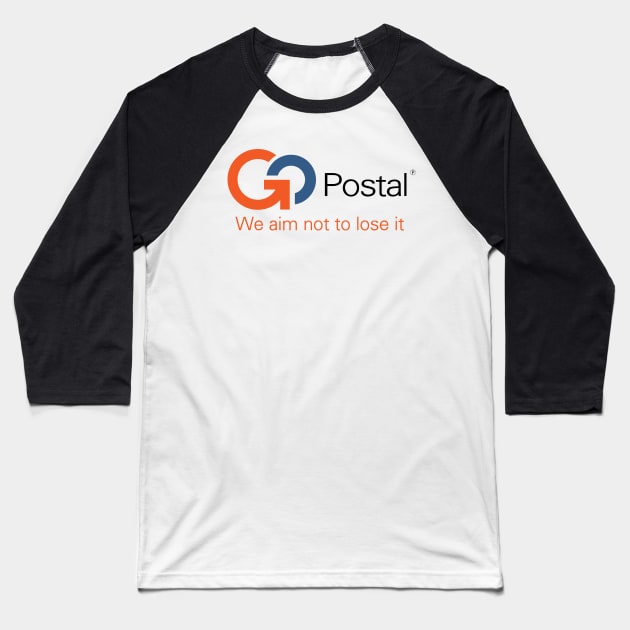 Go Postal Baseball T-Shirt by Ranter2887